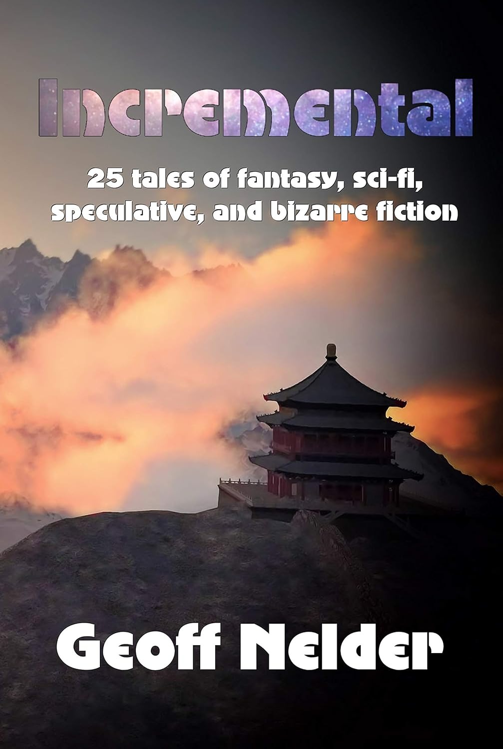 Incremental – 25 surreal short stories