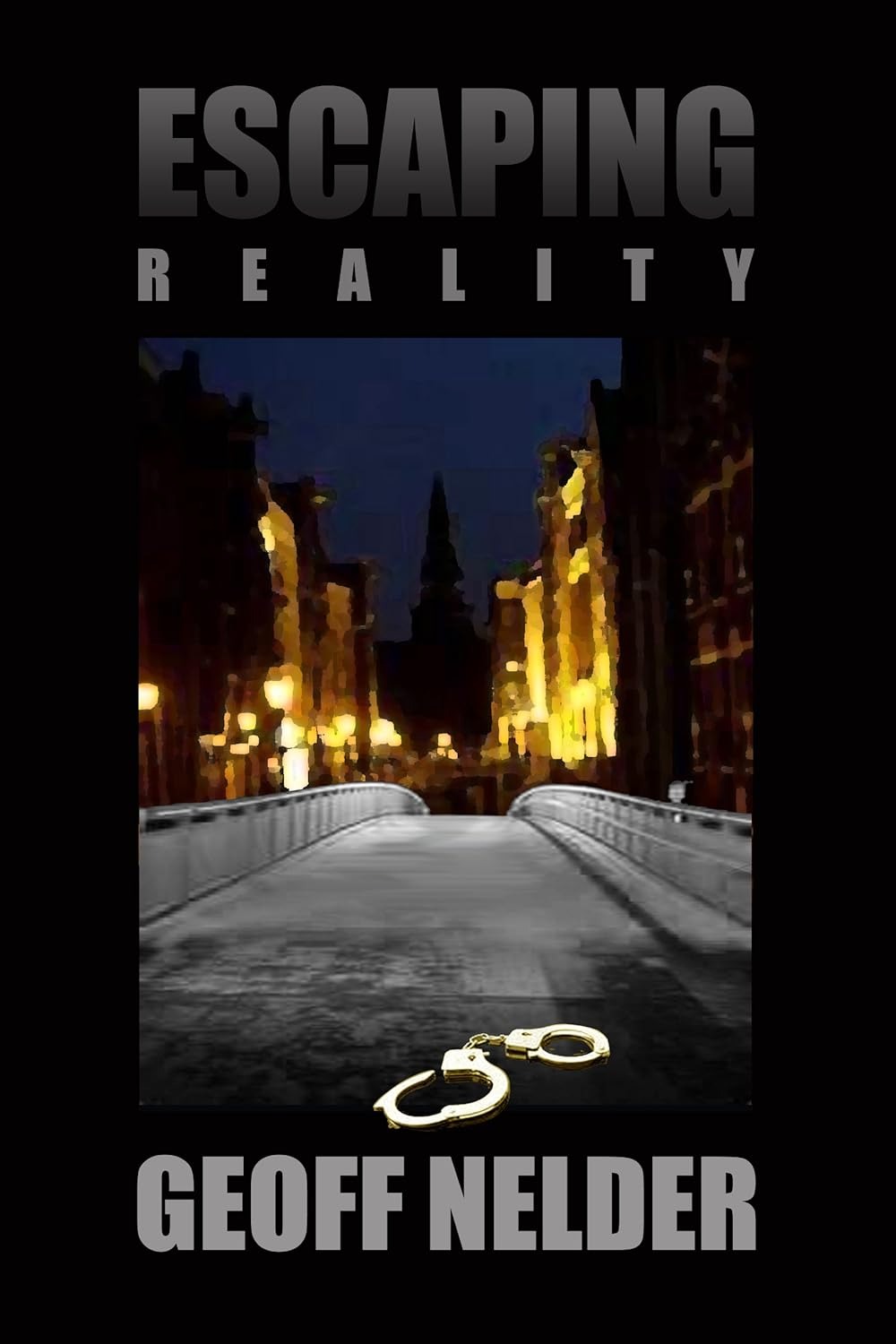 Escaping Reality – humorous thriller